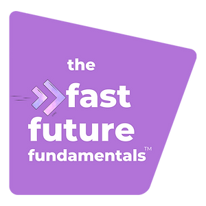 Fast Future Fundamentals
